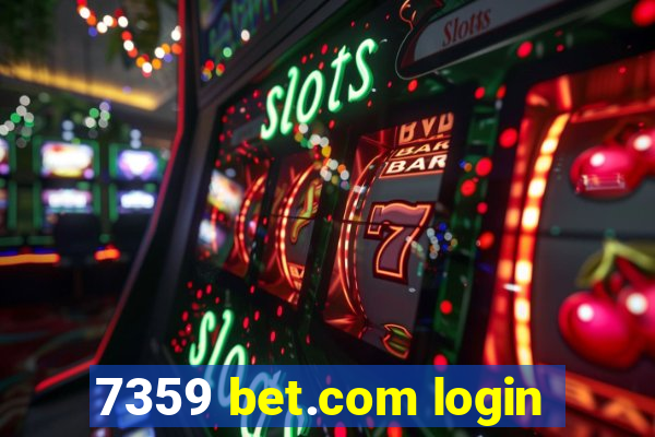 7359 bet.com login